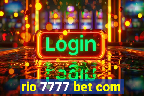 rio 7777 bet com